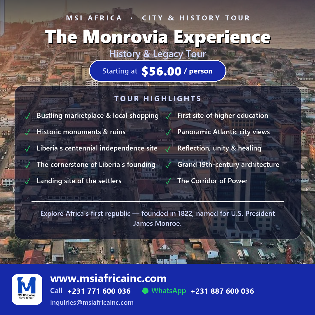 Monrovia Experience